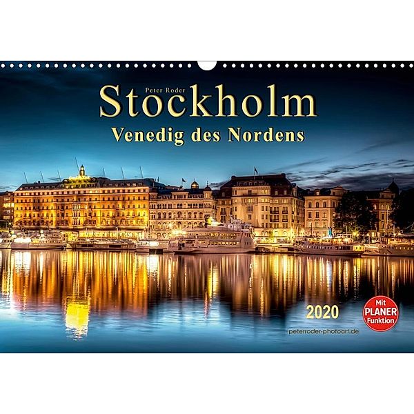 Stockholm - Venedig des Nordens (Wandkalender 2020 DIN A3 quer), Peter Roder