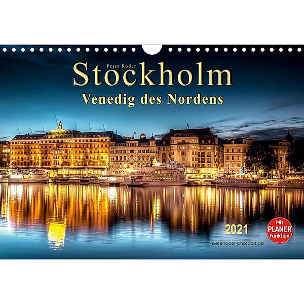 Stockholm - Venedig des Nordens (Wandkalender 2021 DIN A4 quer), Peter Roder