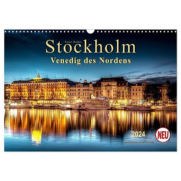 Stockholm - Venedig des Nordens (Wandkalender 2024 DIN A3 quer), CALVENDO Monatskalender, Peter Roder