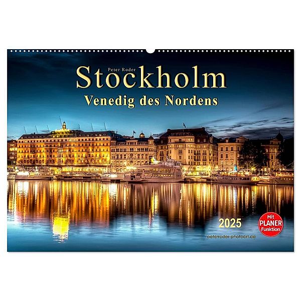 Stockholm - Venedig des Nordens (Wandkalender 2025 DIN A2 quer), CALVENDO Monatskalender, Calvendo, Peter Roder