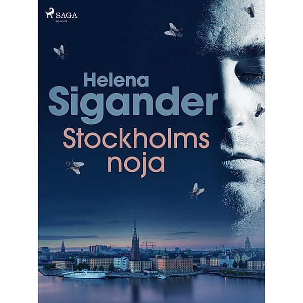 Stockholmsnoja, Helena Sigander