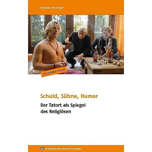 Stockinger, C: Schuld, Sühne, Humor, Claudia Stockinger, Jan Badewien