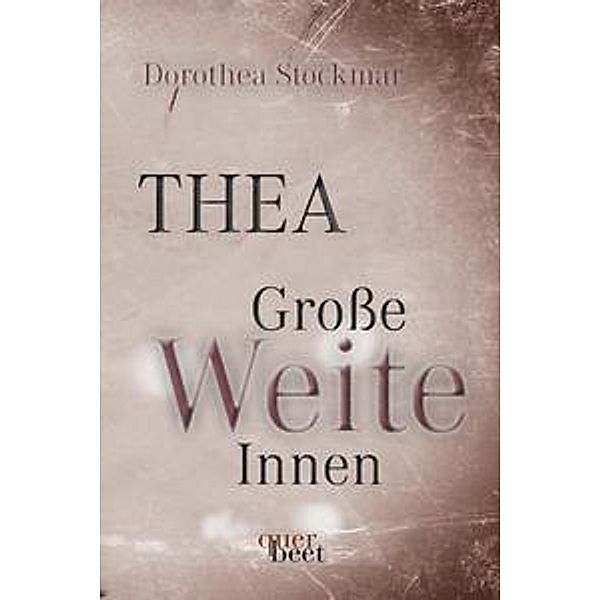 Stockmar, D: THEA Große Weite Innen, Dorothea Stockmar