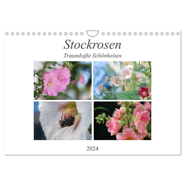 Stockrosen - Traumhafte Schönheiten (Wandkalender 2024 DIN A4 quer), CALVENDO Monatskalender, Kai Kupfer