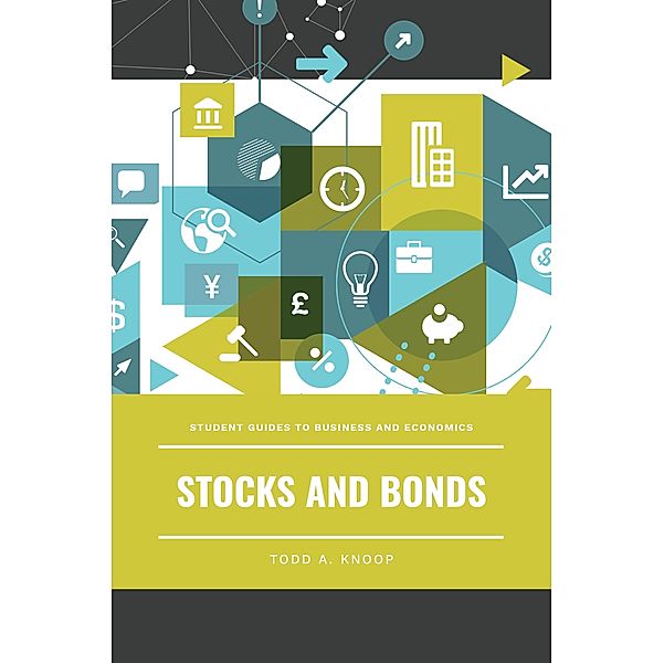 Stocks and Bonds, Todd A. Knoop