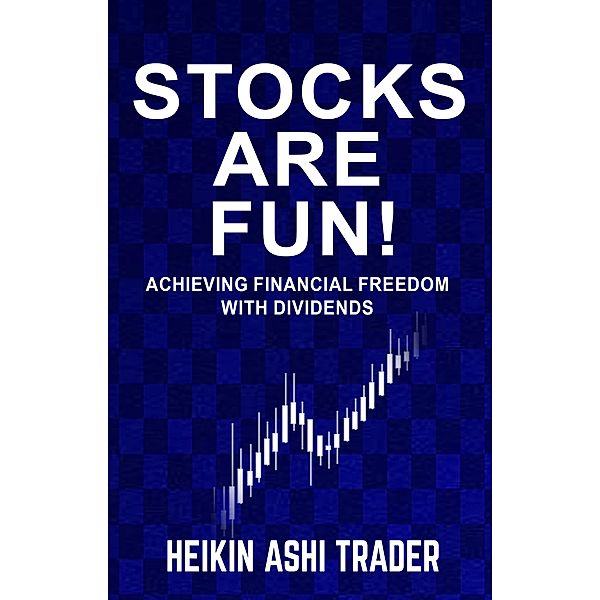 Stocks are fun!, Heikin Ashi Trader