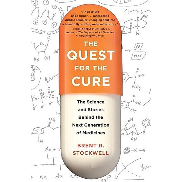 Stockwell, B: Quest for the Cure, Brent R. Stockwell