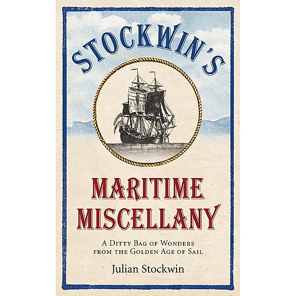 Stockwin's Maritime Miscellany, Julian Stockwin