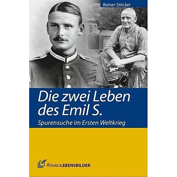 Stöcker, R: Die zwei Leben des Emil S., Rainer Stöcker