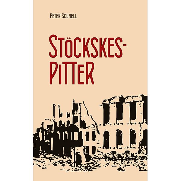 Stöckskespitter, Peter Schnell