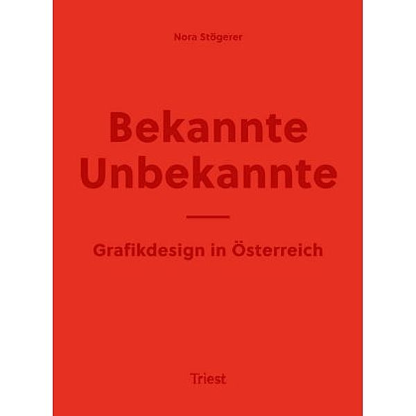 Stögerer, N: Bekannte Unbekannte, Nora Stögerer