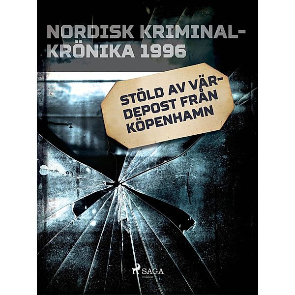 Stöld av värdepost från Köpenhamn / Nordisk kriminalkrönika 90-talet