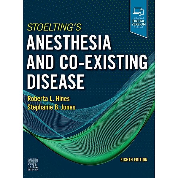 Stoelting's Anesthesia and Co-Existing Disease, Roberta L. Hines, Stephanie B. Jones
