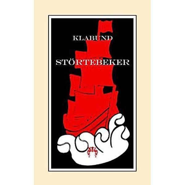 Störtebeker, Klabund