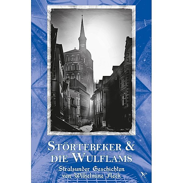 Störtebeker & Die Wulflams, Wilhelmine Fleck