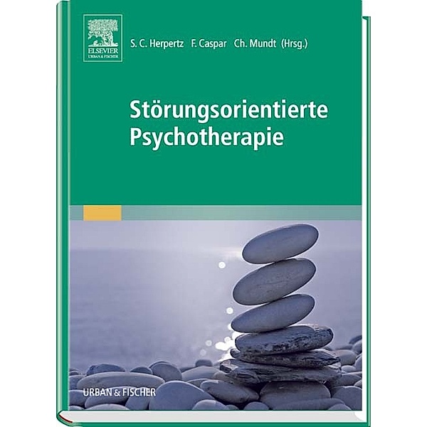 Störungsorientierte Psychotherapie, CH. MUNDT, S.C. HERPERTZ (HG.)
