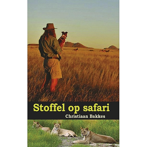 Stoffel op safari, Christiaan Bakkes