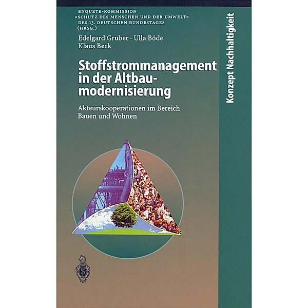Stoffstrommanagement in der Altbaumodernisierung, Edelgard Gruber, Ulla Böde, Klaus Beck