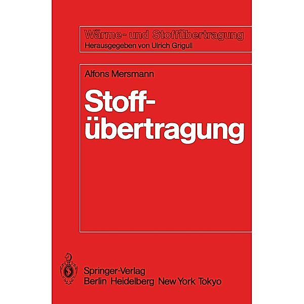 Stoffübertragung / Wärme- und Stoffübertragung, Alfons Mersmann