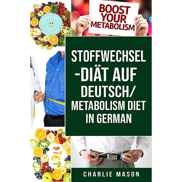 Stoffwechsel-Diät Auf Deutsch/ Metabolism Diet In German, Charlie Mason