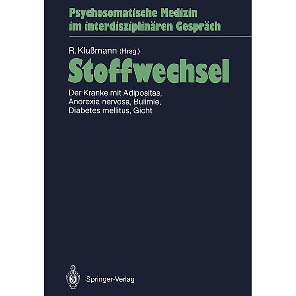 Stoffwechsel / Psychosomatische Medizin im interdisziplinären Gespräch