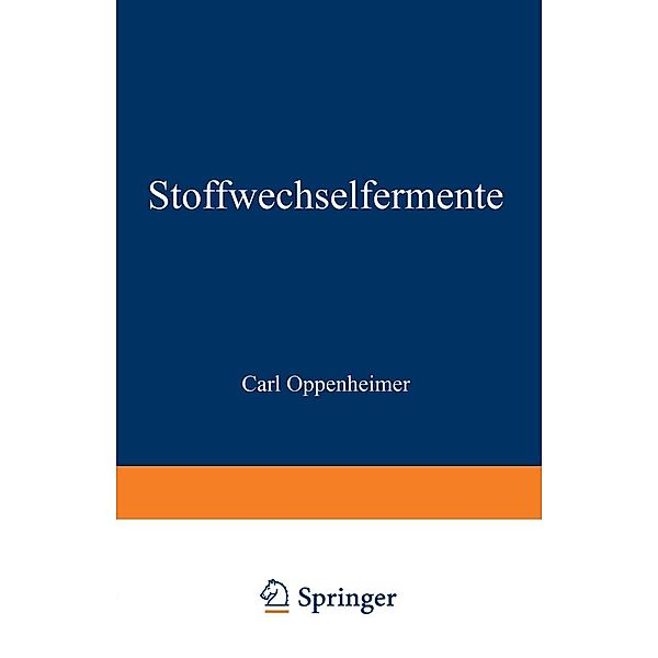 Stoffwechselfermente, Carl Oppenheimer