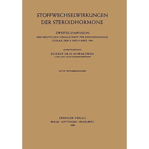 Stoffwechselwirkungen der Steroidhormone / Symposion der Deutschen Gesellschaft für Endokrinologie Bd.2