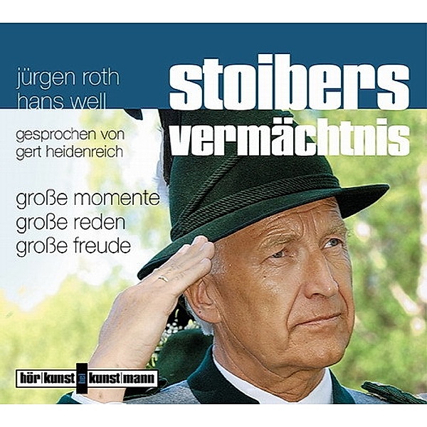 Stoibers Vermächtnis,1 Audio-CD, Jürgen Roth, Hans Well
