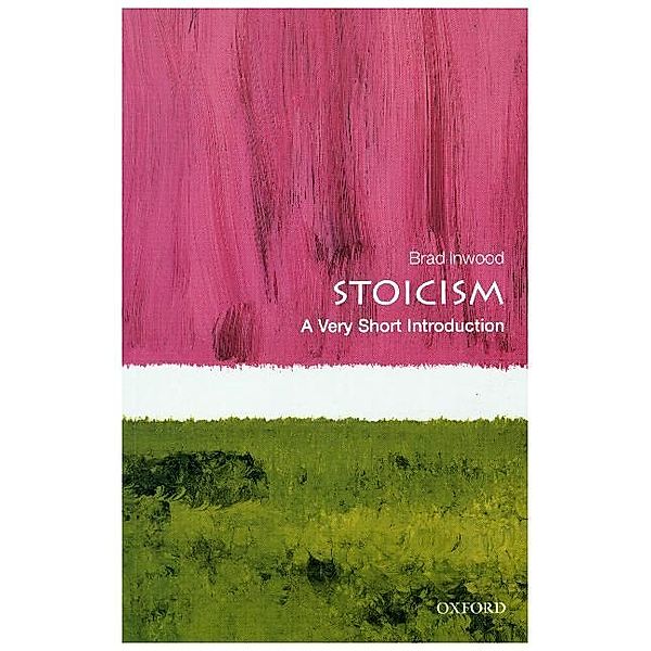 Stoicism: A Very Short Introduction, Brad Inwood