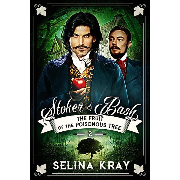 Stoker & Bash: The Fruit of the Poisonous Tree / Stoker & Bash, Selina Kray
