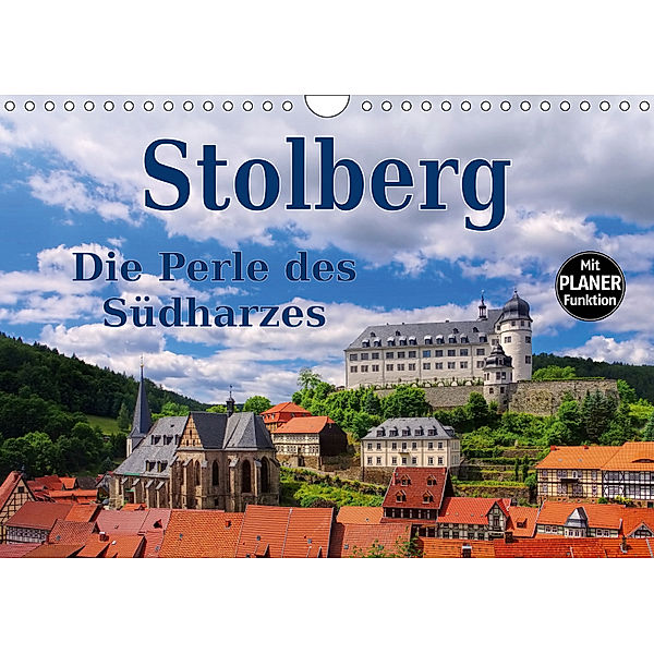 Stolberg - Die Perle des Südharzes (Wandkalender 2019 DIN A4 quer), LianeM