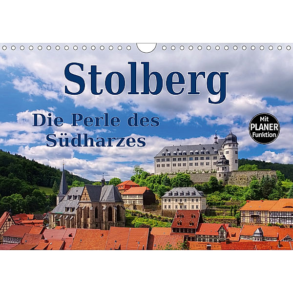 Stolberg - Die Perle des Südharzes (Wandkalender 2020 DIN A4 quer)