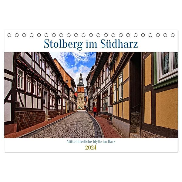 Stolberg im Südharz (Tischkalender 2024 DIN A5 quer), CALVENDO Monatskalender, Detlef Thiemann