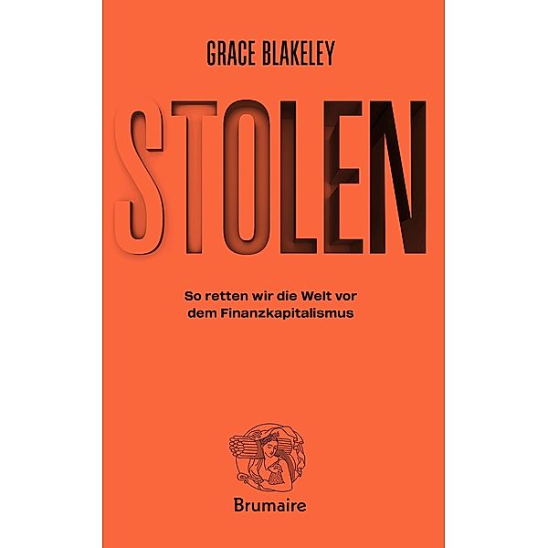 Stolen, Grace Blakeley