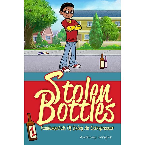 Stolen Bottles, Anthony Wright