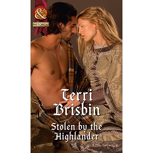 Stolen By The Highlander / A Highland Feuding Bd.1, TERRI BRISBIN
