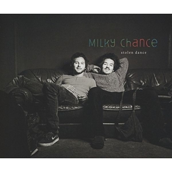 Stolen Dance (2 Track), Milky Chance