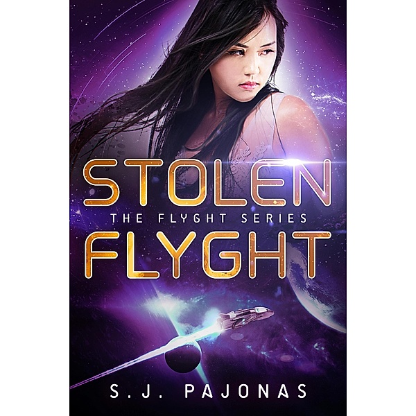 Stolen Flyght (The Flyght Series, #6) / The Flyght Series, S. J. Pajonas