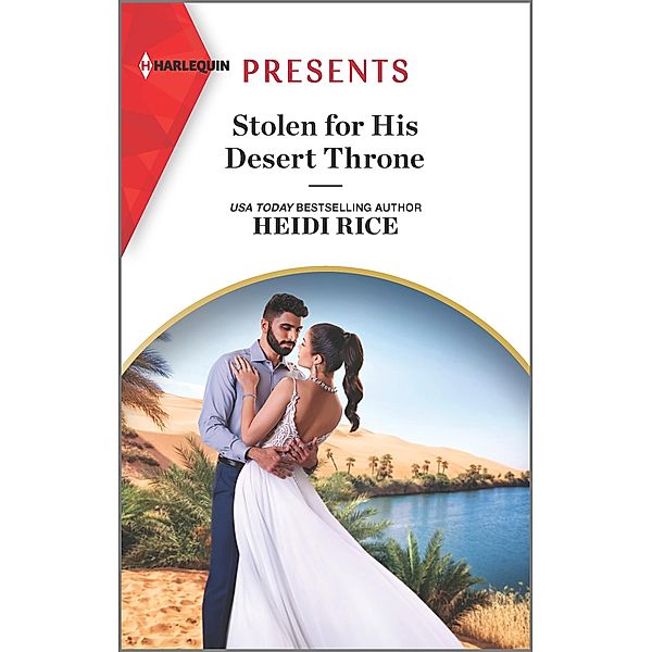 Stolen for His Desert Throne, Heidi Rice