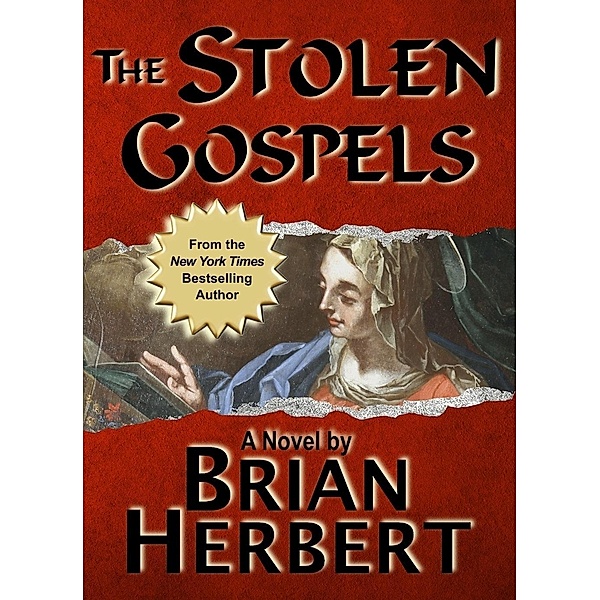 Stolen Gospels / WordFire Press, Brian Herbert
