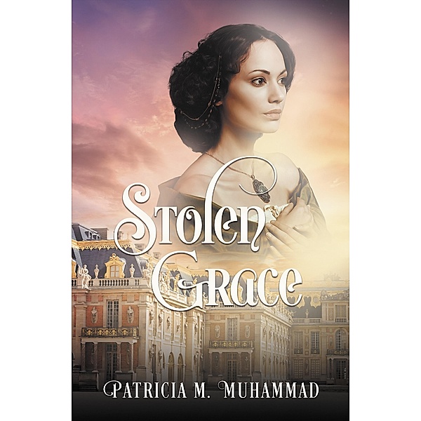 Stolen Grace, Patricia M. Muhammad