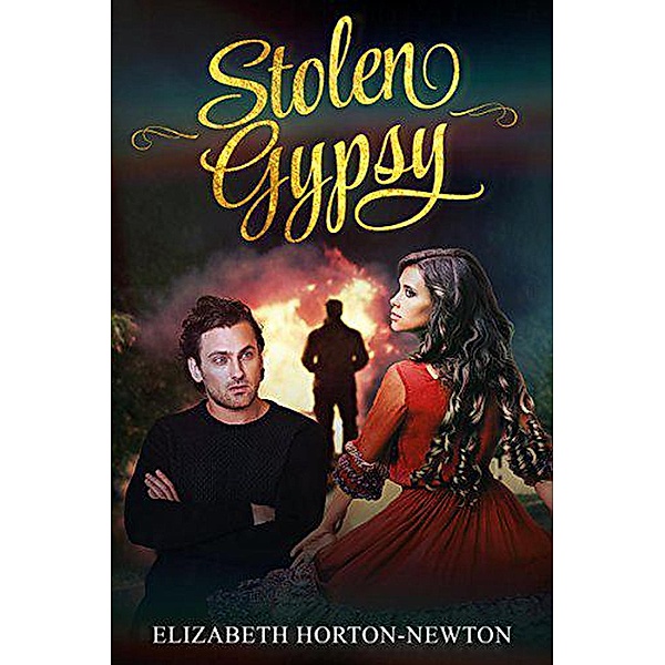 Stolen Gypsy, Elizabeth Horton-Newton