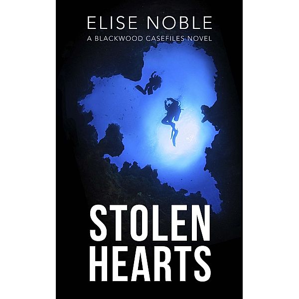 Stolen Hearts, Elise Noble