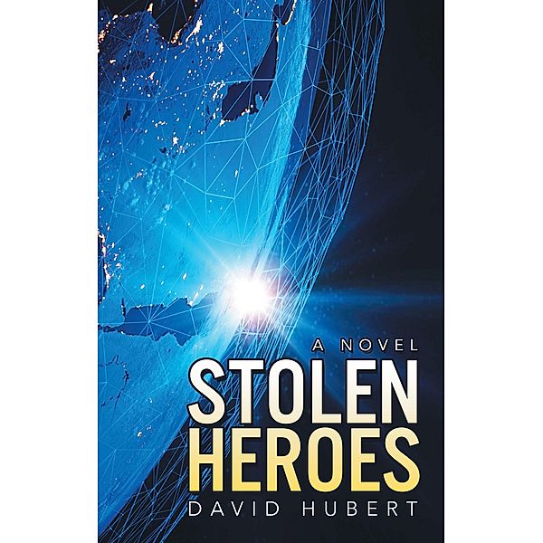 Stolen Heroes, David Hubert