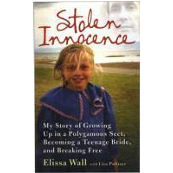 Stolen Innocence, Elissa Wall