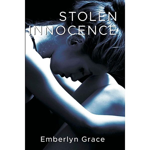 Stolen Innocence, Emberlyn Grace