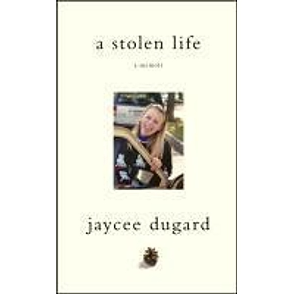 Stolen Life, Jaycee Dugard