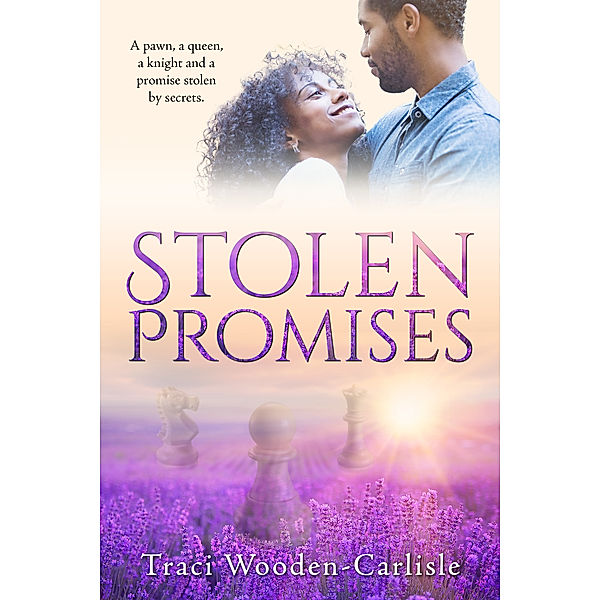 Stolen Promises (Promises to Zion book 4), Traci Wooden-Carlisle