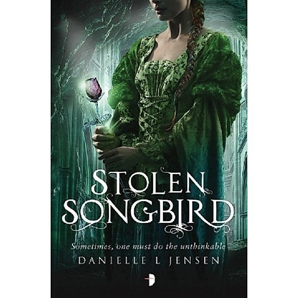 Stolen Songbird, Danielle L. Jensen