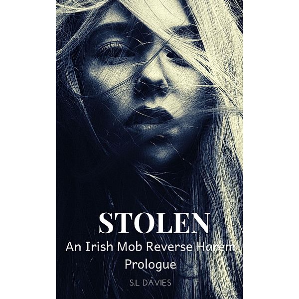 Stolen / Stolen, S L Davies